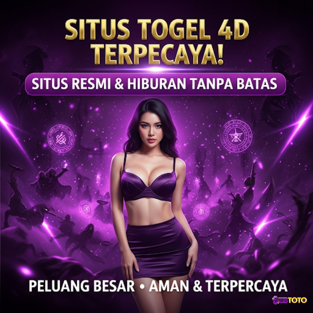 Situs Togel 4D Terpercaya: Tempat Tepat Cari Prediksi Akurat dan Jackpot Besar