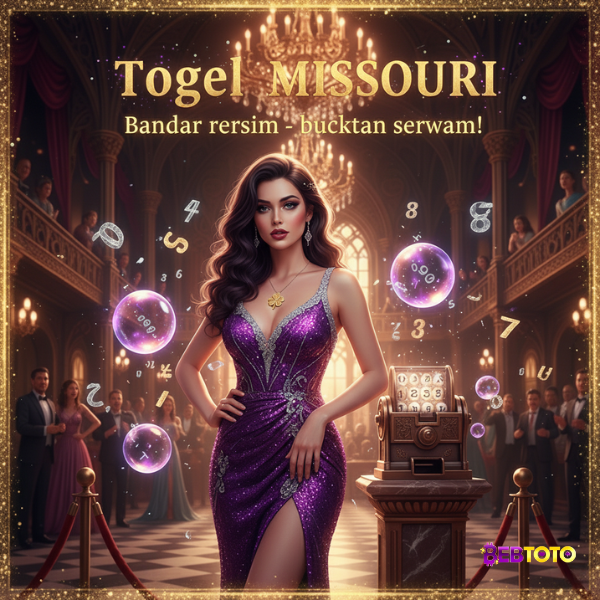 Bandar Togel Missouri Midday Resmi – Coba Peruntunganmu