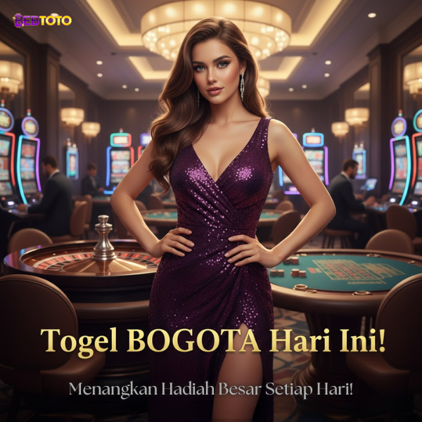 Main, Pasang angka mu & Menang di togel BOGOTA Hari Ini!