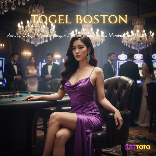 Rahasia Menang di Togel Boston: Strategi Ampuh untuk Mendapatkan Hadiah!